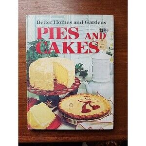 Better Homes And Garden Cookbook Cakes & Pies Hardcover 5th Printing 1968